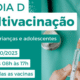 Dia D de Multivacinação acontece no sábado